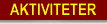 Aktiviteter